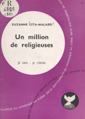 E-book, L'Église dans son organisation (8) : Un million de religieuses, Fayard (réédition numérique FeniXX)