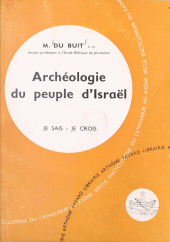 E-book, La Bible, livre de Dieu, livre des hommes (6). Archéologie du peuple d'Israël, Fayard (réédition numérique FeniXX)