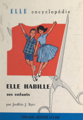 eBook, Elle habille ses enfants, Fayard (réédition numérique FeniXX)