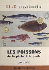eBook, Les poissons, de la pêche à la poêle, Fayard (réédition numérique FeniXX)