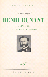E-book, Henri Dunant : L'épopée de la Croix rouge, Gallimard (réédition numérique FeniXX)