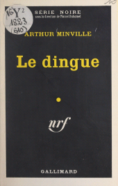 E-book, Le dingue, Gallimard (réédition numérique FeniXX)