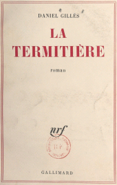E-book, La termitière, Gallimard (réédition numérique FeniXX)