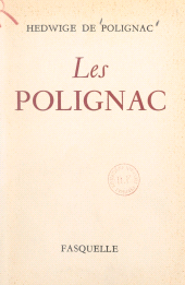 eBook, Les Polignac, Grasset (réédition numérique FeniXX)