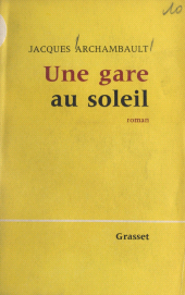 eBook, Une gare au soleil, Grasset (réédition numérique FeniXX)
