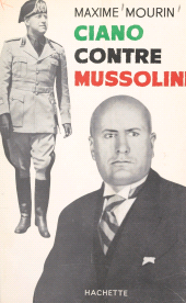 E-book, Ciano contre Mussolini, Hachette (réédition numérique FeniXX)