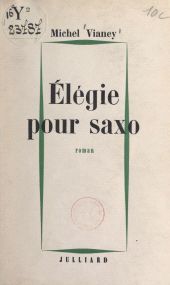 E-book, Élégie pour saxo, Julliard (réédition numérique FeniXX)