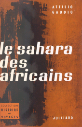 E-book, Le Sahara des Africains : Avec 1 carte et 15 illustrations, Julliard (réédition numérique FeniXX)