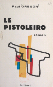E-book, Le pistoleiro, Julliard (réédition numérique FeniXX)