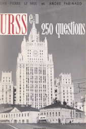 E-book, L'U.R.S.S. en 250 questions : La réalité soviétique, Julliard (réédition numérique FeniXX)