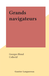 E-book, Grands navigateurs, Gautier Languereau (réédition numérique FeniXX)