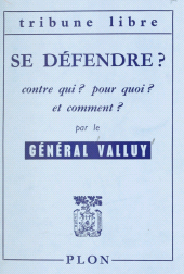 eBook, Se défendre ? contre qui ? pour quoi ? et comment ?, Plon (réédition numérique FeniXX)