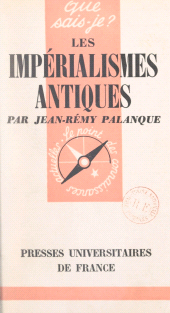 E-book, Les impérialismes antiques, Presses universitaires de France (réédition numérique FeniXX)