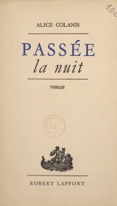 E-book, Passée la nuit, Robert Laffont (réédition numérique FeniXX)