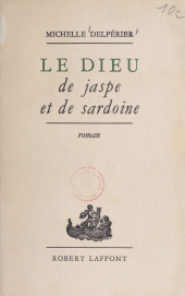 E-book, Le dieu de jaspe et de sardoine, Robert Laffont (réédition numérique FeniXX)