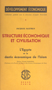 E-book, Structure économique et civilisation (1) : L'Égypte et le destin économique de l'Islam, Sedes (réédition numérique FeniXX)
