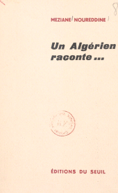 E-book, Un algérien raconte..., Seuil (réédition numérique FeniXX)