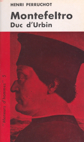E-book, Montefeltro : duc d'Urbin, La Table Ronde (réédition numérique FeniXX)