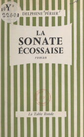 E-book, La sonate écossaise, la Table ronde (réédition numérique FeniXX)