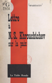 E-book, Lettre à N. S. Khrouchtchev sur la paix, La Table Ronde (réédition numérique FeniXX)