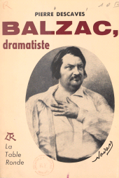 eBook, Balzac : Dramatiste, La Table Ronde (réédition numérique FeniXX)