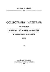 eBook, Collectanea Vaticana in honorem Anselmi M. Card. Albareda a Bibliotheca Apostolica edita, Biblioteca apostolica vaticana