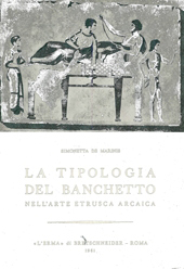 E-book, La tipologia del banchetto nell'arte etrusca arcaica, De Marinis, Simonetta, "L'Erma" di Bretschneider
