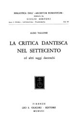 E-book, La critica dantesca nel Settecento : ed altri saggi danteschi, Vallone, Aldo, L.S. Olschki