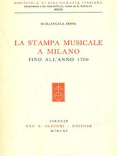E-book, La stampa musicale a Milano fino all'anno 1700, Leo S. Olschki editore