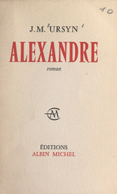 eBook, Alexandre, Albin Michel (réédition numérique FeniXX)
