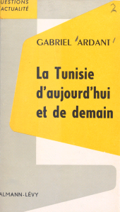 E-book, La Tunisie d'aujourd'hui et de demain : Une expérience de développement économique, Calmann-Lévy (réédition numérique FeniXX)