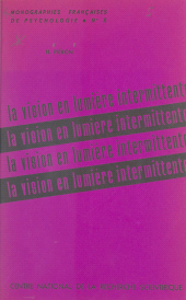 E-book, La vision en lumière intermittente : Lois et mécanismes de la fréquence critique de fusion, CNRS Éditions (réédition numérique FeniXX)