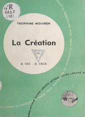 eBook, Les grandes vérités du salut (2) : La création, Fayard (réédition numérique FeniXX)