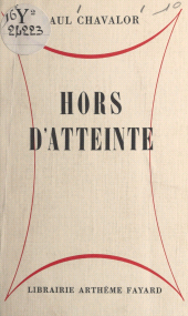 eBook, Hors d'atteinte, Fayard (réédition numérique FeniXX)