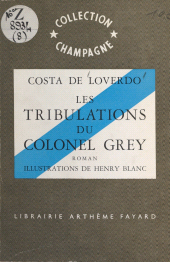 E-book, Les tribulations du colonel Grey, Fayard (réédition numérique FeniXX)