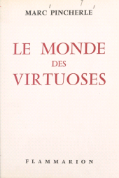 eBook, Le monde des virtuoses, Flammarion (réédition numérique FeniXX)