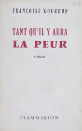 E-book, Tant qu'il y aura la peur, Flammarion (réédition numérique FeniXX)