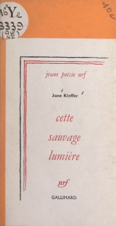 E-book, Cette sauvage lumière, Gallimard (réédition numérique FeniXX)