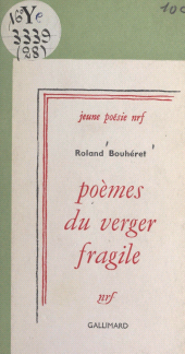 E-book, Poèmes du verger fragile, Gallimard (réédition numérique FeniXX)