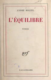 E-book, L'équilibre, Gallimard (réédition numérique FeniXX)