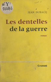 eBook, Les dentelles de la guerre, Grasset (réédition numérique FeniXX)