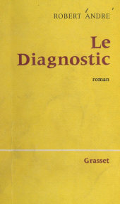 eBook, Le diagnostic, Grasset (réédition numérique FeniXX)