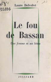 eBook, Le fou de Bassan : Une femme et ses bêtes, Julliard (réédition numérique FeniXX)