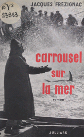 eBook, Carrousel sur la mer, Julliard (réédition numérique FeniXX)
