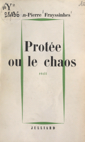 E-book, Protée ou le chaos, Julliard (réédition numérique FeniXX)