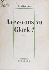 eBook, Avez-vous vu Glock ?, Julliard (réédition numérique FeniXX)