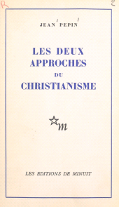 eBook, Les deux approches du christianisme, Les Éditions de Minuit (réédition numérique FeniXX)