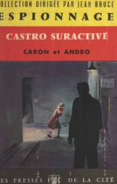 E-book, Castro suractivé, Presses de la Cité (réédition numérique FeniXX)