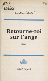 E-book, Retourne-toi sur l'ange, Robert Laffont (réédition numérique FeniXX)