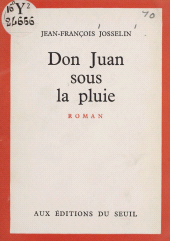 E-book, Don Juan sous la pluie, Seuil (réédition numérique FeniXX)